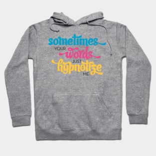 Hypnotize Lyrics Hoodie